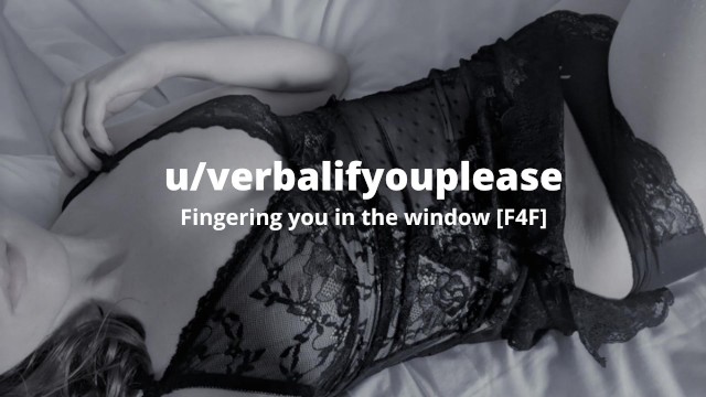 Fingering You in the Window [British Lesbian Audio]