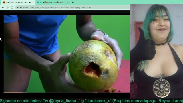 Argentinian girl react to "Men fucks a papaya" en español