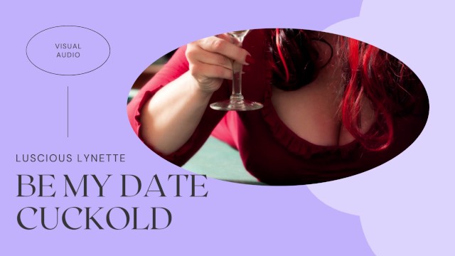 Be My Date Cuckold Visual Audio Preview by Luscious Lynette